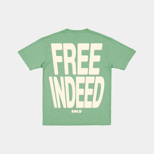 Free Indeed Tee || Green